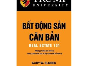 Bất Động Sản Căn Bản (Tái Bản 2018)